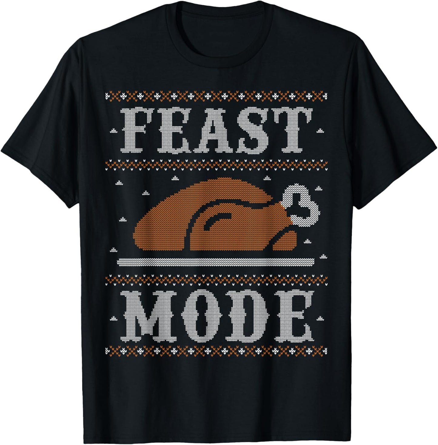 Funny Ugly Thanksgiving Sweater Shirt Feast Mode T-Shirt - T-Shirt | Black