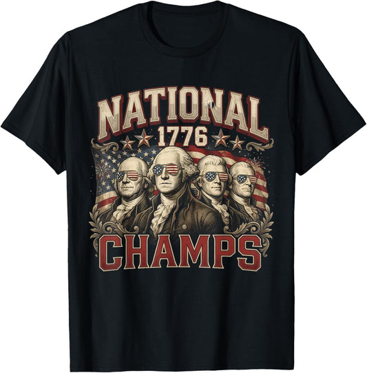 1776 National Champs Funny Patriotic America Founding Father T-Shirt - T-Shirt | Black