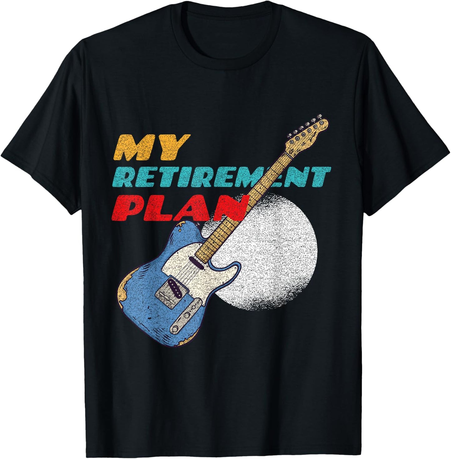 My Retirement Plan Guitar T-Shirt - T-Shirt | Black