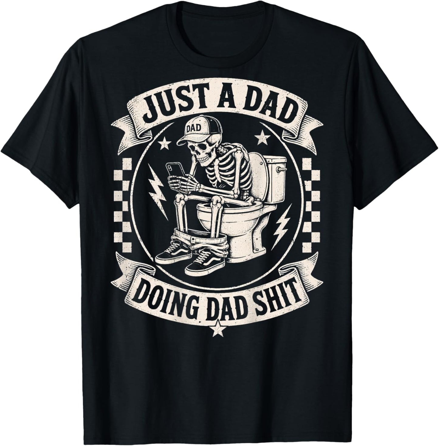 Just A Dad Doing DadShit Funny Skeleton Toilet (On Back) T-Shirt - T-Shirt | Black