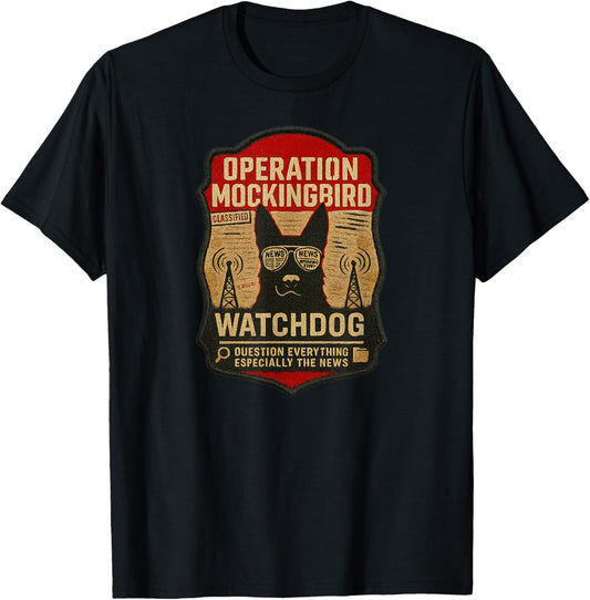 Mockingbird Watchdog Operation Media Truth Research T-Shirt - T-Shirt | Black
