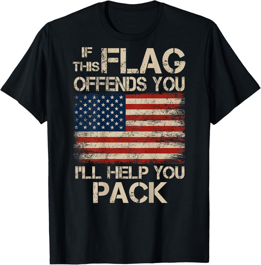If This Flag Offends You I'll Help You Pack US Flag On Back T-Shirt - T-Shirt | Black