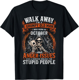 Walk Away I’m A Grumpy Old Man Born in October T-Shirt - T-Shirt | Black