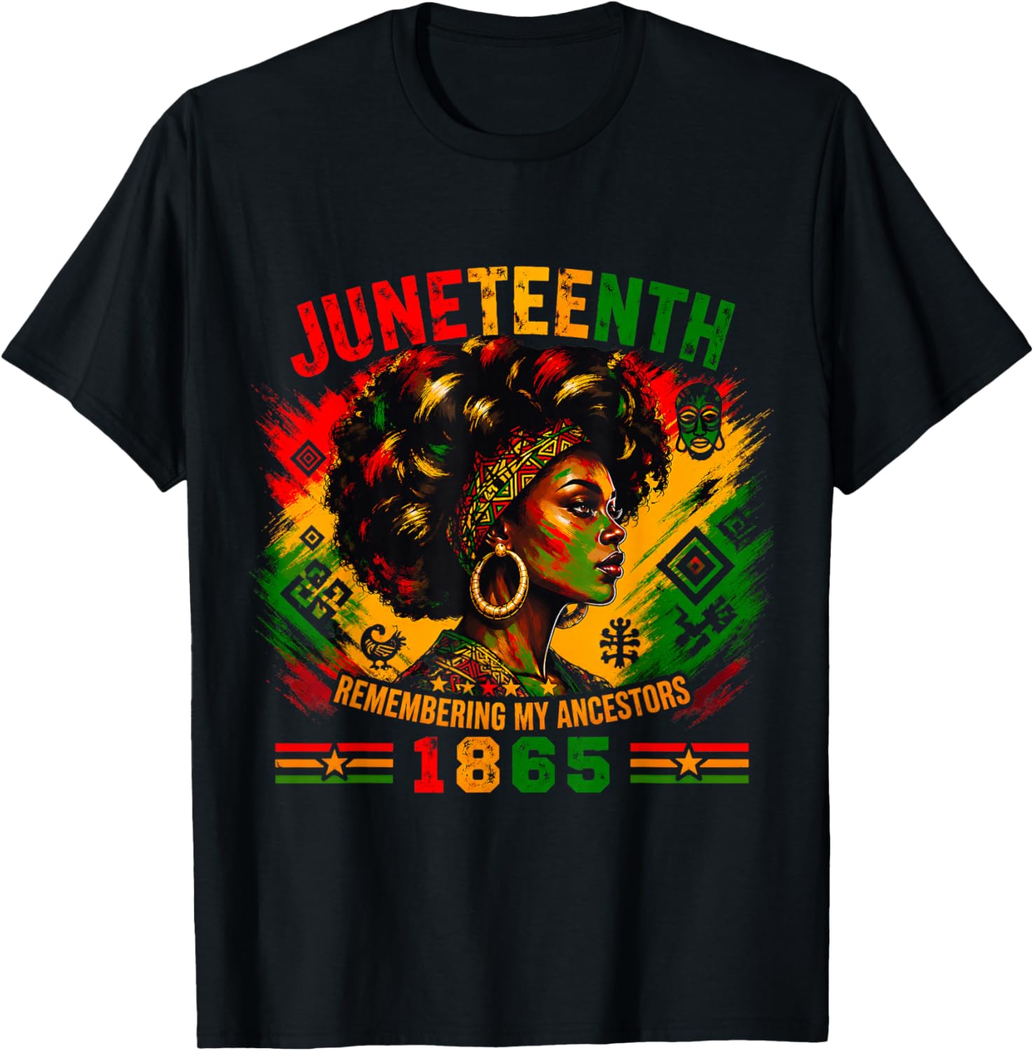 Juneteenth Remembering My Ancestors 1865 Black Women Free T-Shirt - T-Shirt | Black