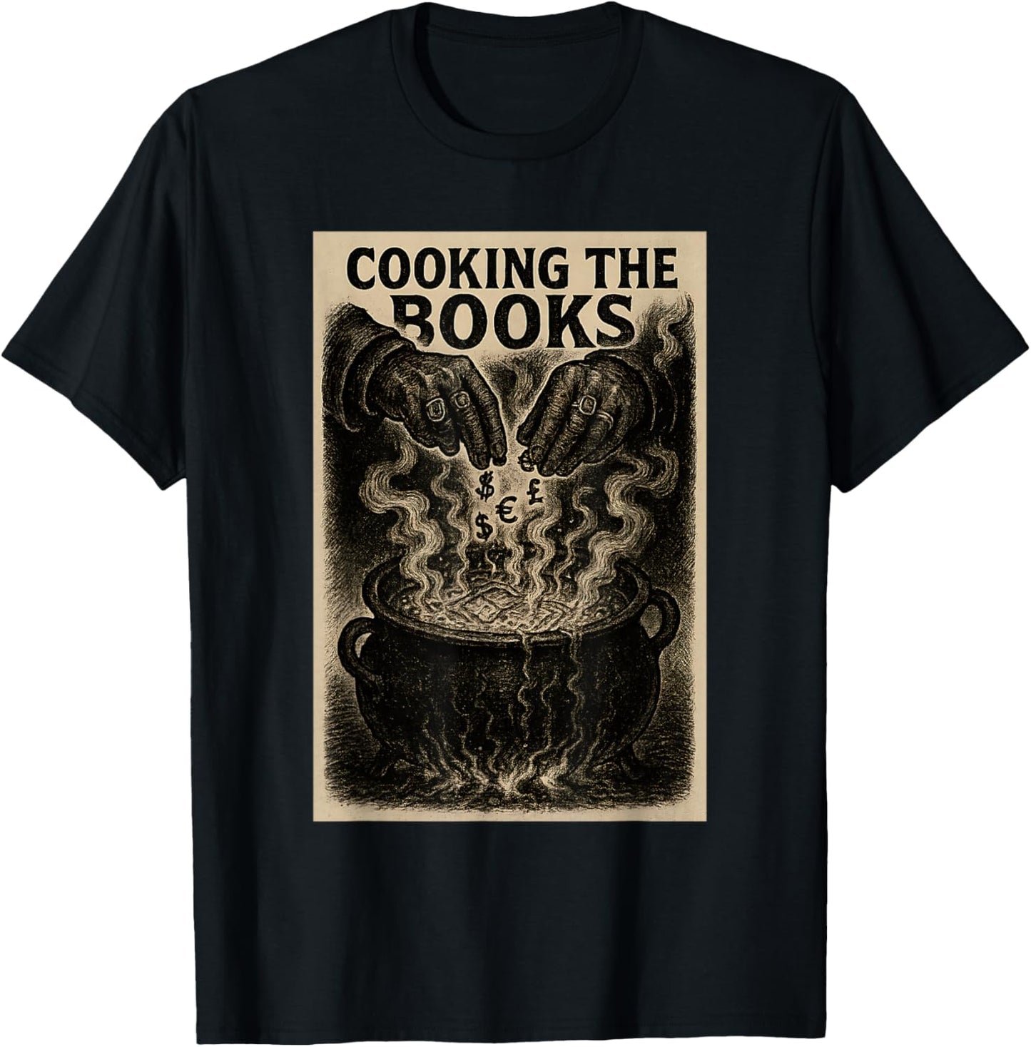 Cooking The Books Funny Accountant for CPA Finance Bro Humor T-Shirt - T-Shirt | Black