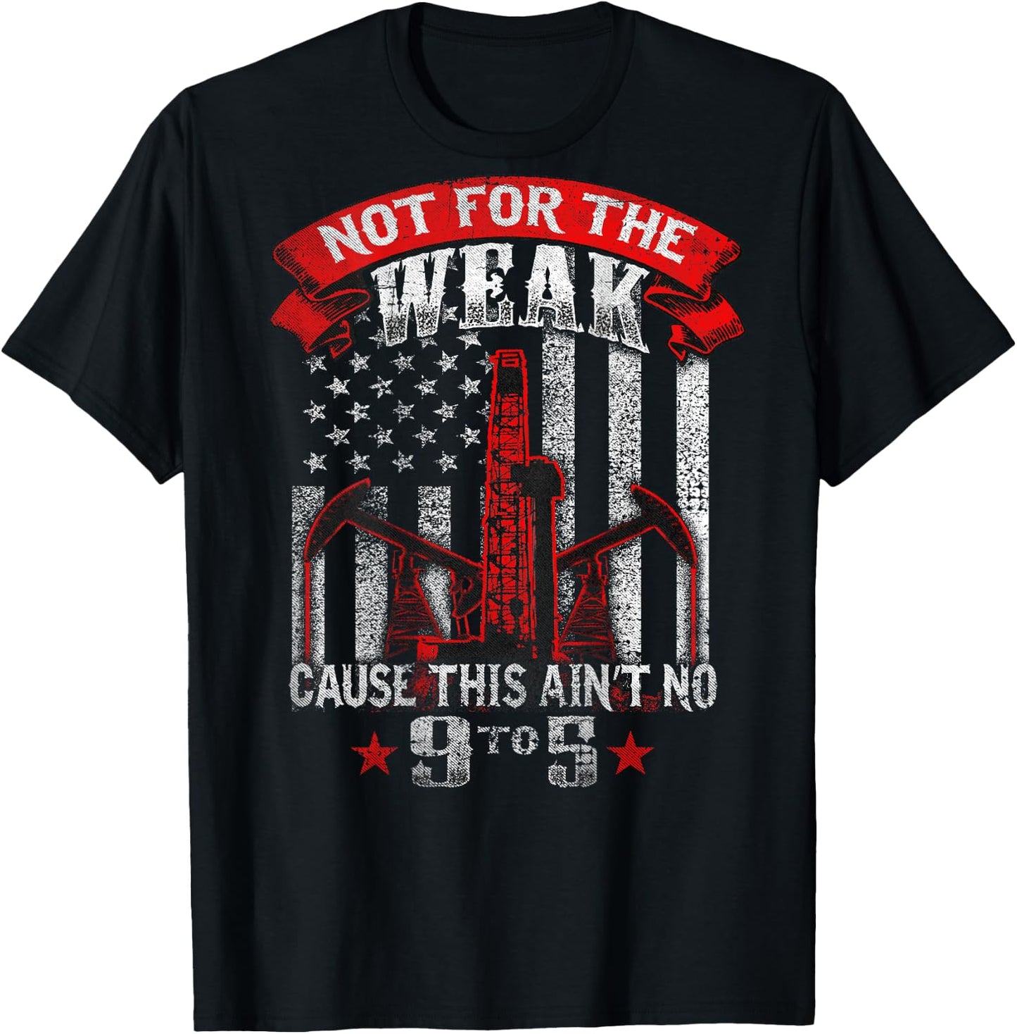 Roughneck Oilfield Trash , Not for the Weak, Men's Black Short Sleeve Classic Fit , Size Small T-Shirt - T-Shirt | Black