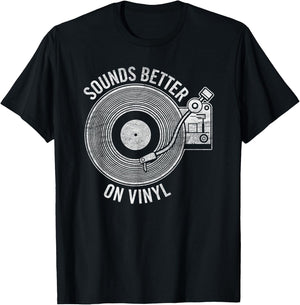 Sounds Better on Vinyl - Record album lover gift T-Shirt - T-Shirt | Black