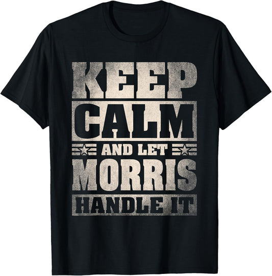 Morris Name Shirt Personalized Morris Last Name T-Shirt - T-Shirt | Black