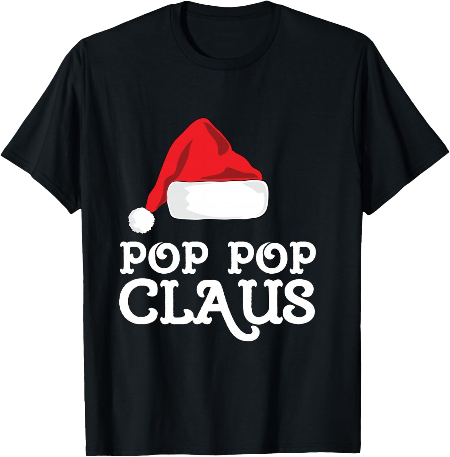 Pop-Pop Claus Christmas Santas Hat Pajama Family Xmas PopPop T-Shirt - T-Shirt | Black