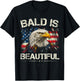 Bald is Beautiful 4th of July Independence Day America Eagle T-Shirt - T-Shirt | Black