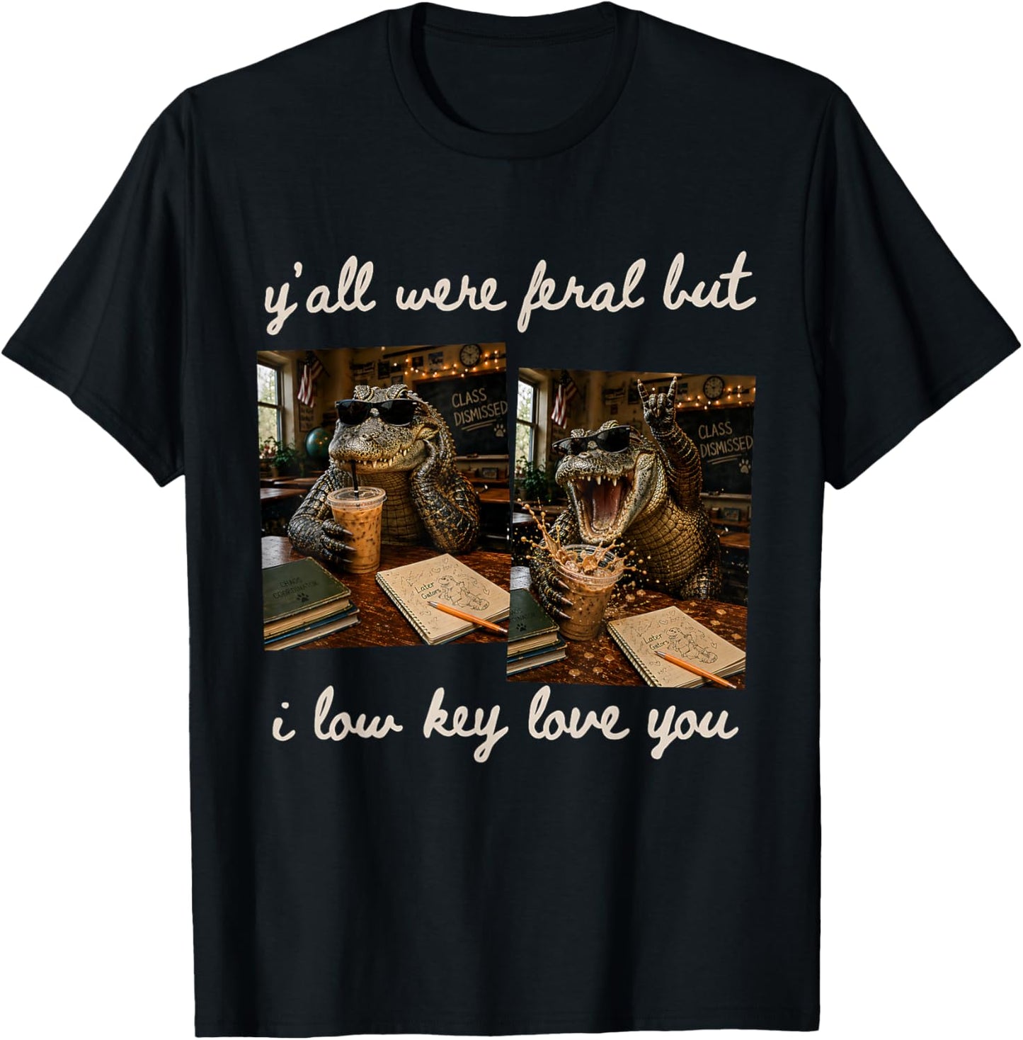 Funny Y'all were Feral But I Low Key Love You Retro Teacher T-Shirt - T-Shirt | Black