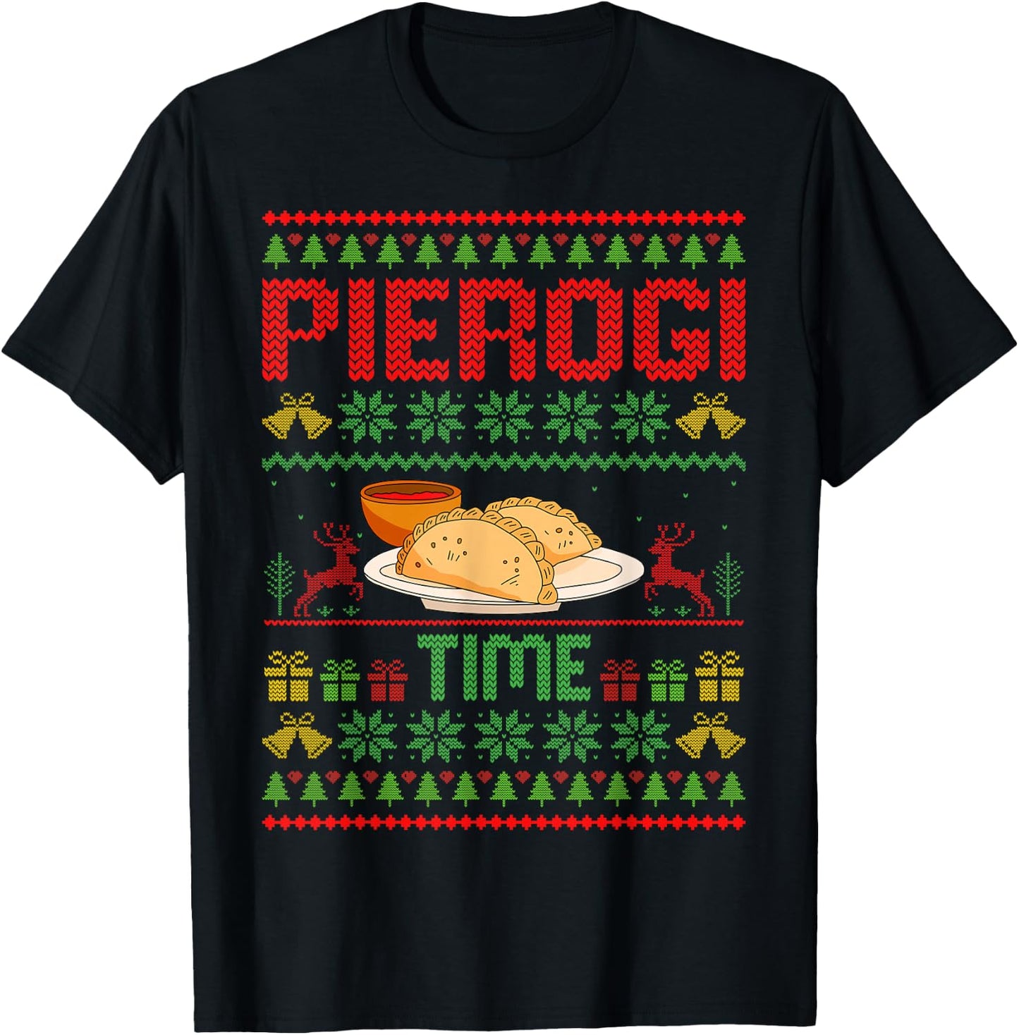 Pierogi Time - Polish Food Pierogi Lover Ugly Christmas T-Shirt - T-Shirt | Black