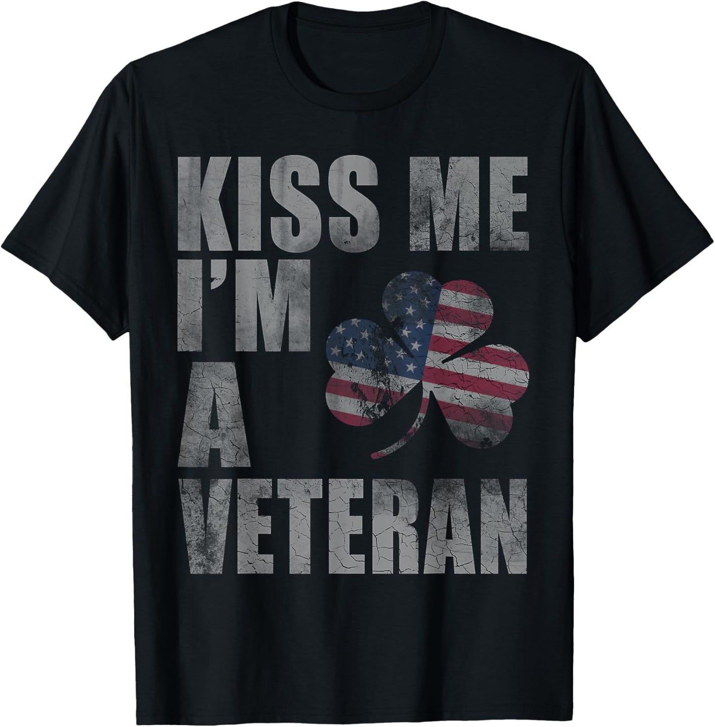 Kiss Me I'm A Veteran St Patricks Day Irish Patriotic USA T-Shirt - T-Shirt | Black
