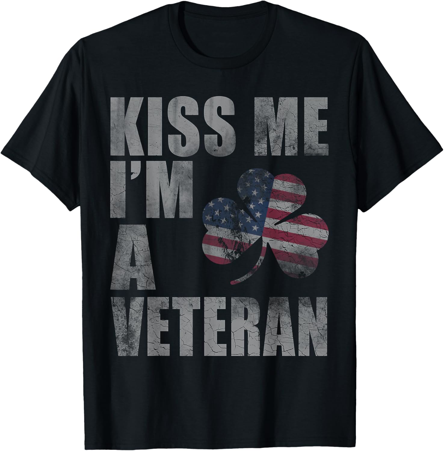 Kiss Me I'm A Veteran St Patricks Day Irish Patriotic USA T-Shirt - T-Shirt | Black