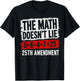 The Math Doesn't Lie! 8+6+4+7= 25th Amendment Vintage T-Shirt - T-Shirt | Black