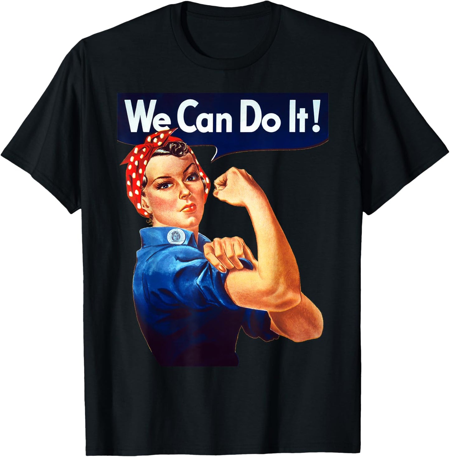 Rosie The Riveter Poster We Can Do It Feminist Retro T-Shirt - T-Shirt | Black