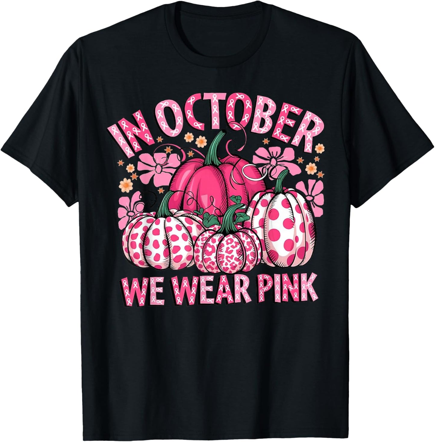 In October We Wear Pink Pumpkin Breast Cancer Halloween T-Shirt - T-Shirt | Black