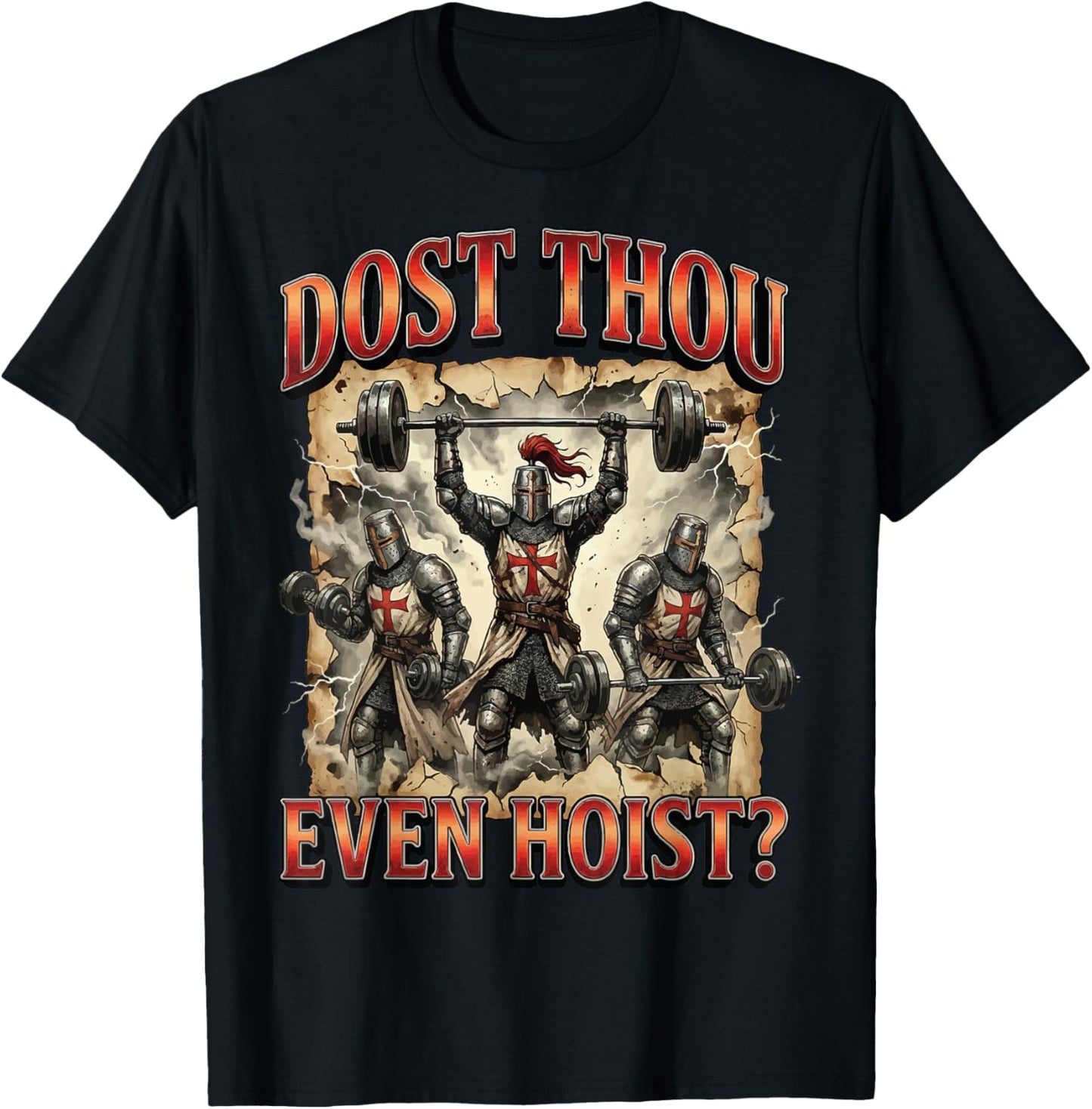 Dost Thou Even Hoist? T-Shirt - T-Shirt | Black