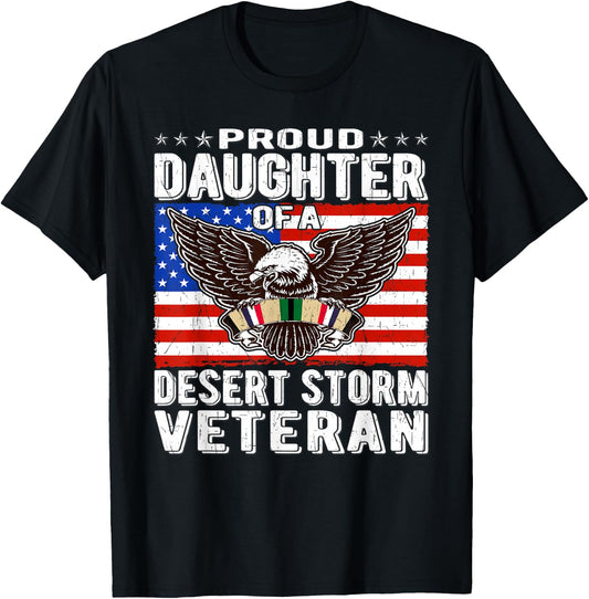 Proud Daughter Of Desert Storm Veteran Persian Gulf War Gift T-Shirt - T-Shirt | Black