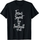 Jesus Sweet Tea And Football Yall Shirt Southern Christian T T-Shirt - T-Shirt | Black