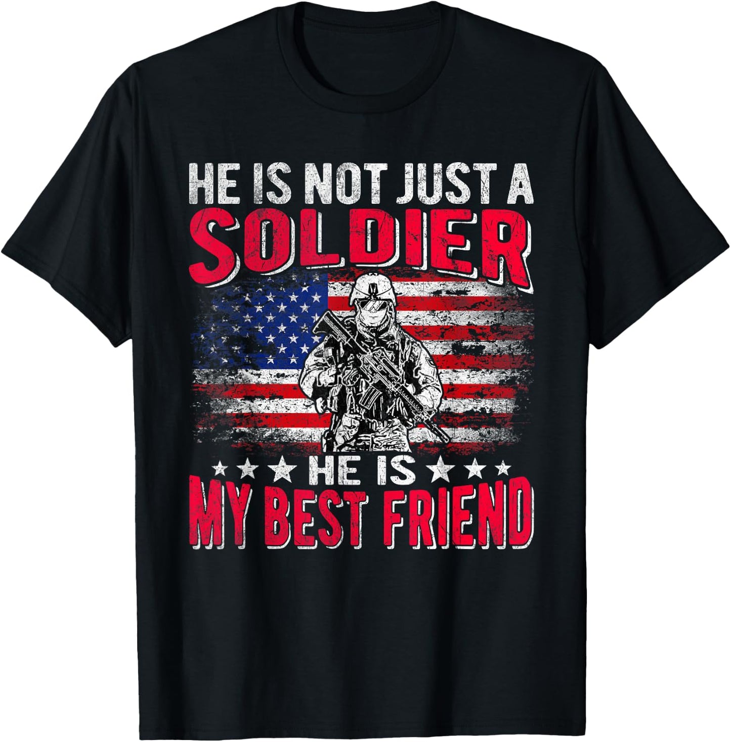 My Best Friend Is A Soldier Proud Army Friend Buddy Gifts T-Shirt - T-Shirt | Black