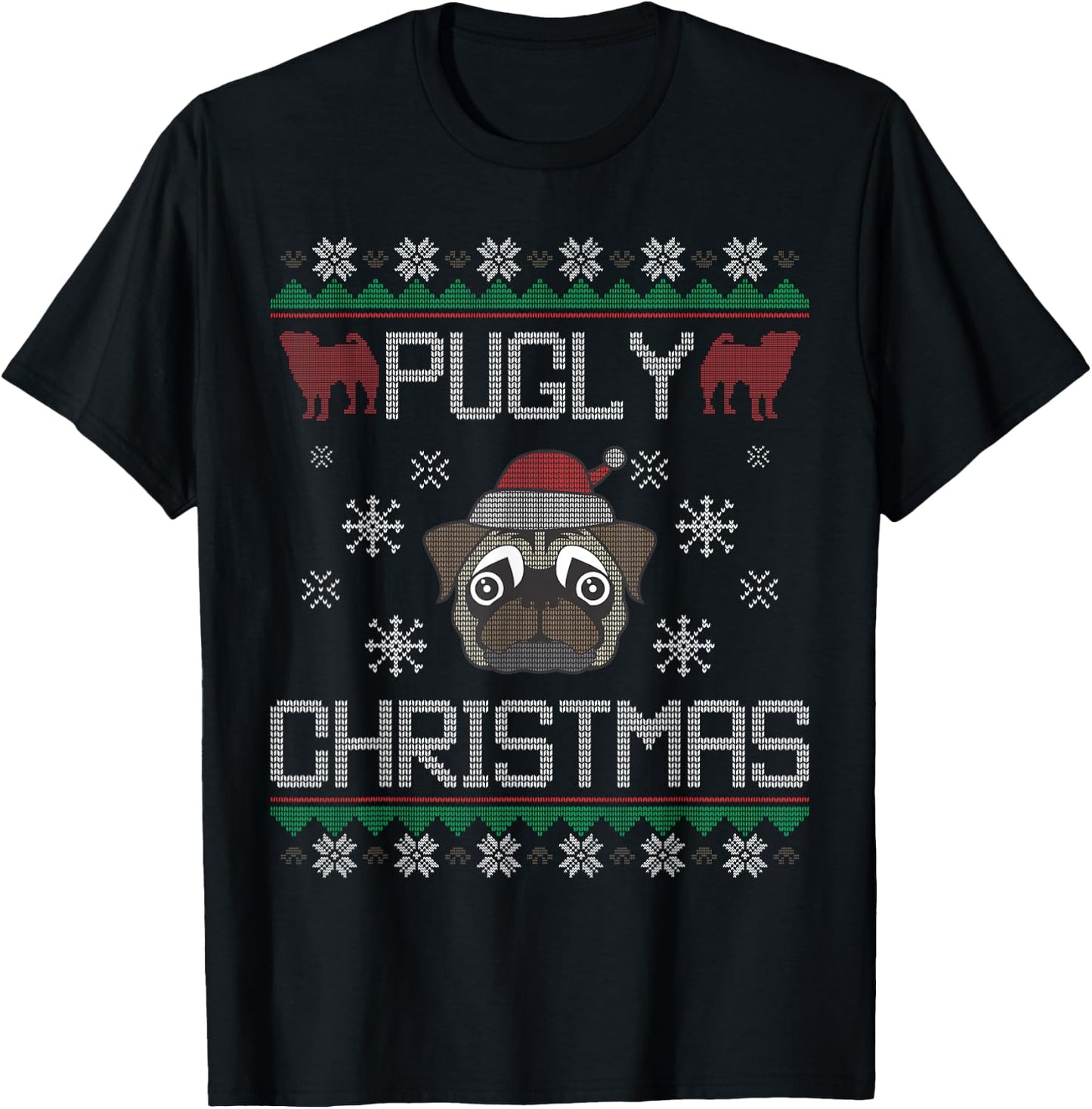 Pugly Christmas Ba Ham Pug Ugly Christmas Sweater Dog Pugs Men Women Kids T-Shirt - T-Shirt | Black