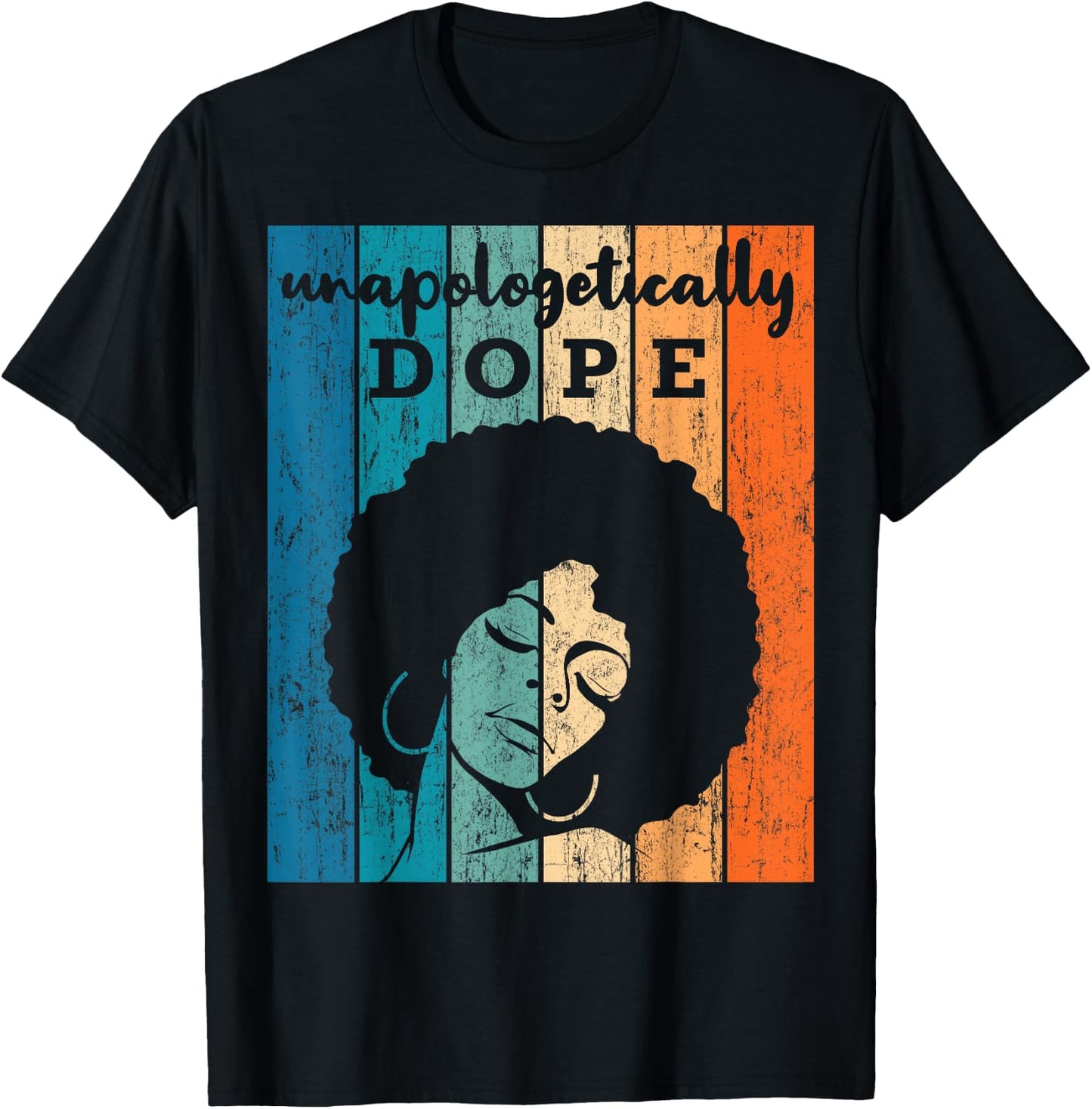 Unapologetically Dope Afro Black History Month 2020 Gift T-Shirt - T-Shirt | Black