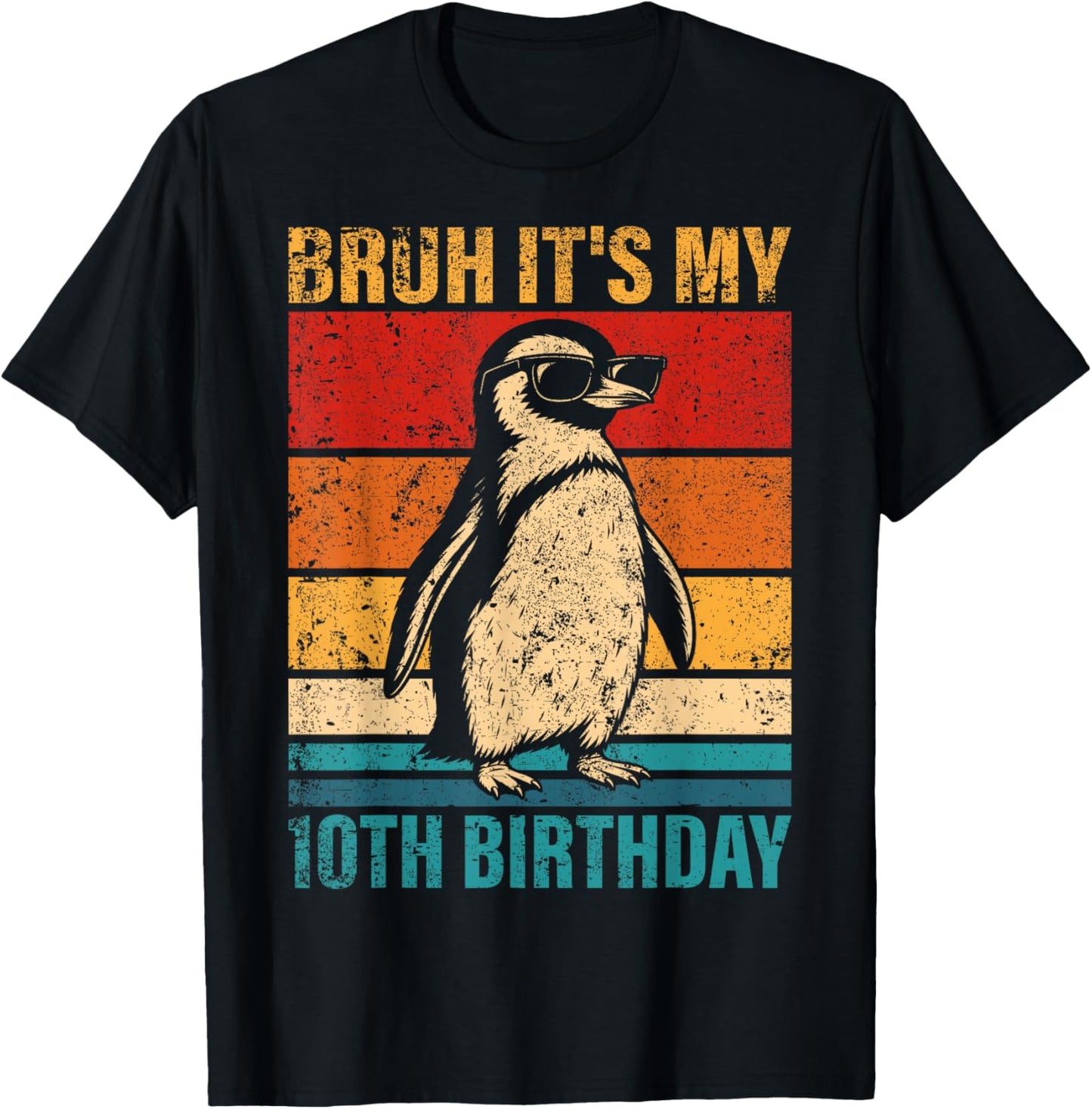 10 Year Old Birthday Penguin Bruh It's My 10th Birthday T-Shirt - T-Shirt | Black