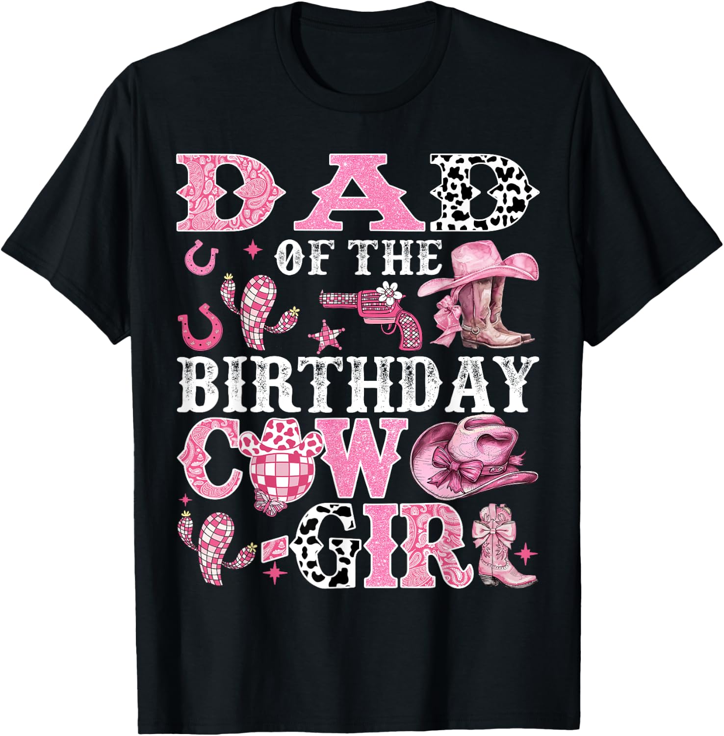 Dad Of The Birthday Cow-Girl Rodeo Cow Girl Birthday T-Shirt - T-Shirt | Black