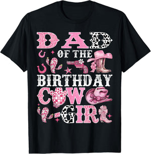 Dad Of The Birthday Cow-Girl Rodeo Cow Girl Birthday T-Shirt - T-Shirt | Black