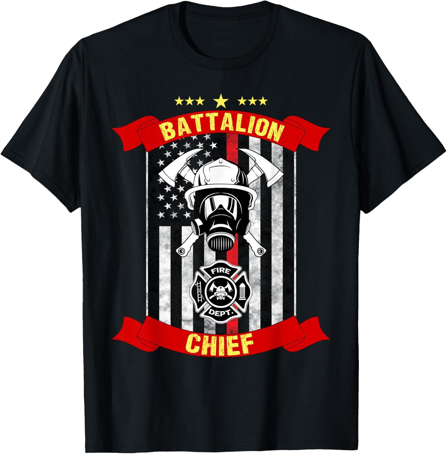 Battalion Chief American Firefighter Fireman Hero Design T-Shirt - T-Shirt | Black