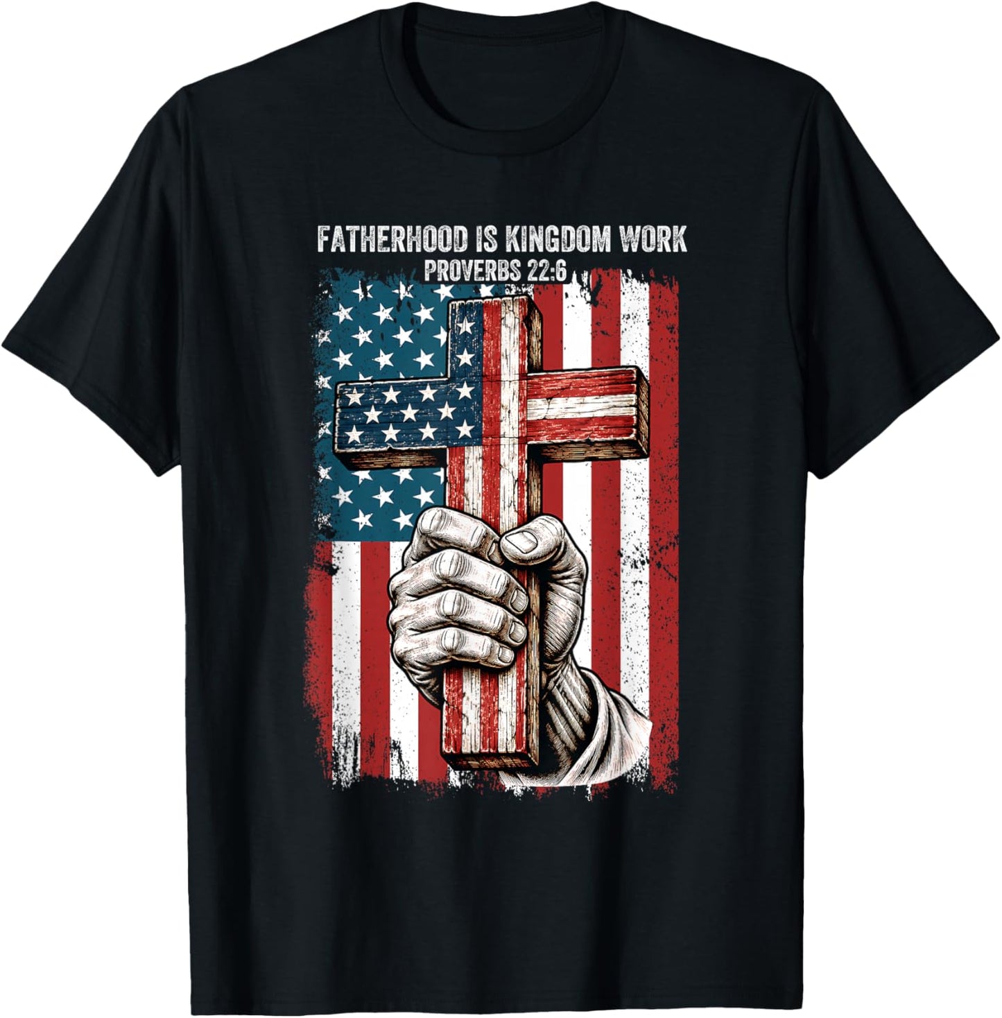 Fatherhood is Kingdom Work Christian Dad Flag Father's Day T-Shirt - T-Shirt | Black