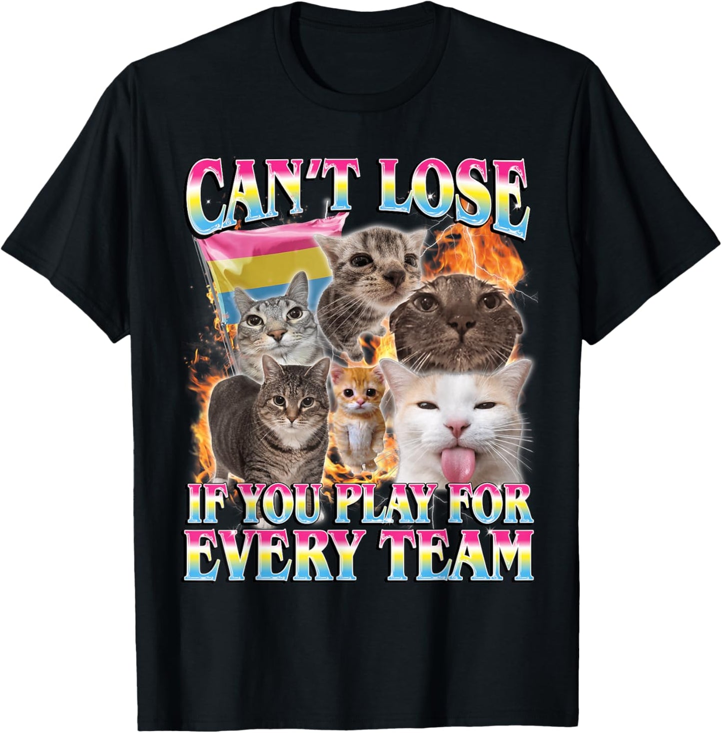 Can't Lose Funny Pansexual LGBTQ Cat Meme Bootleg T-Shirt - T-Shirt | Black
