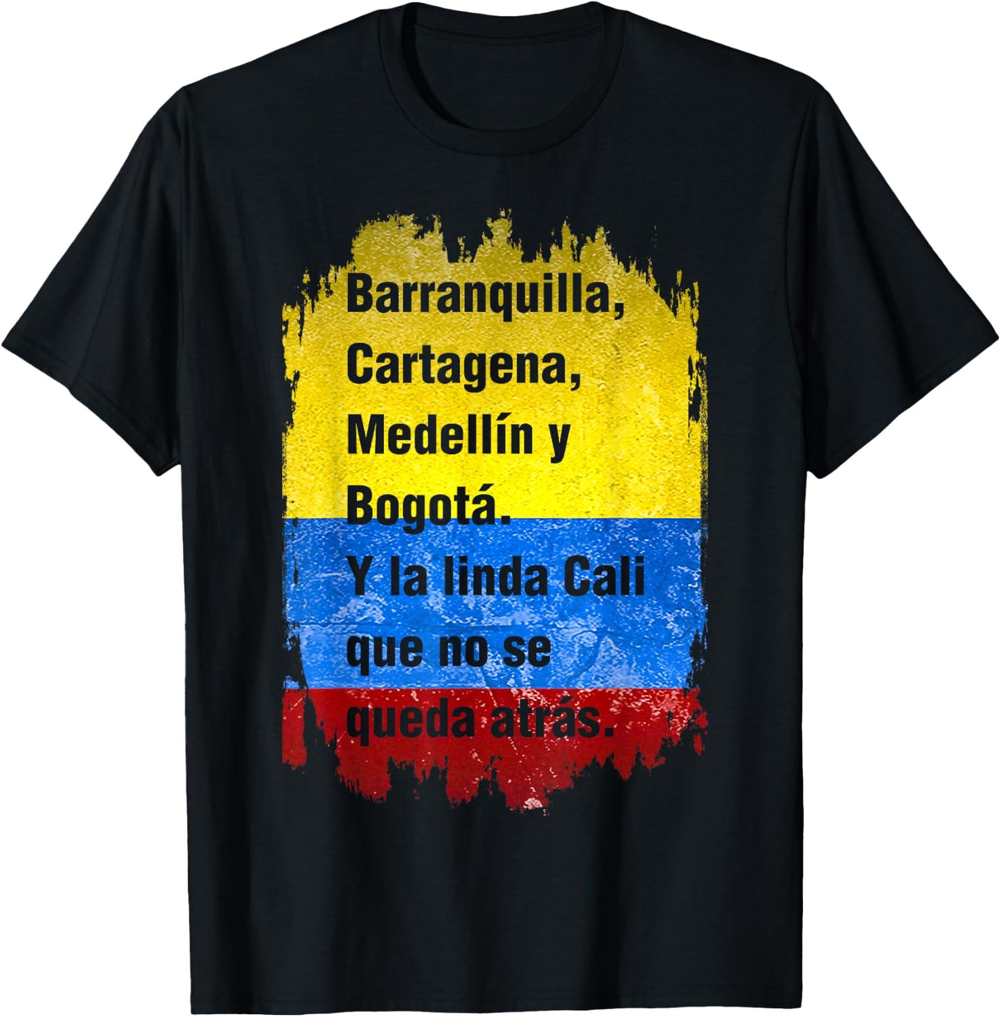 Barranquilla Cartagena Medellin y Bogota Cali Colombian Flag T-Shirt - T-Shirt | Black