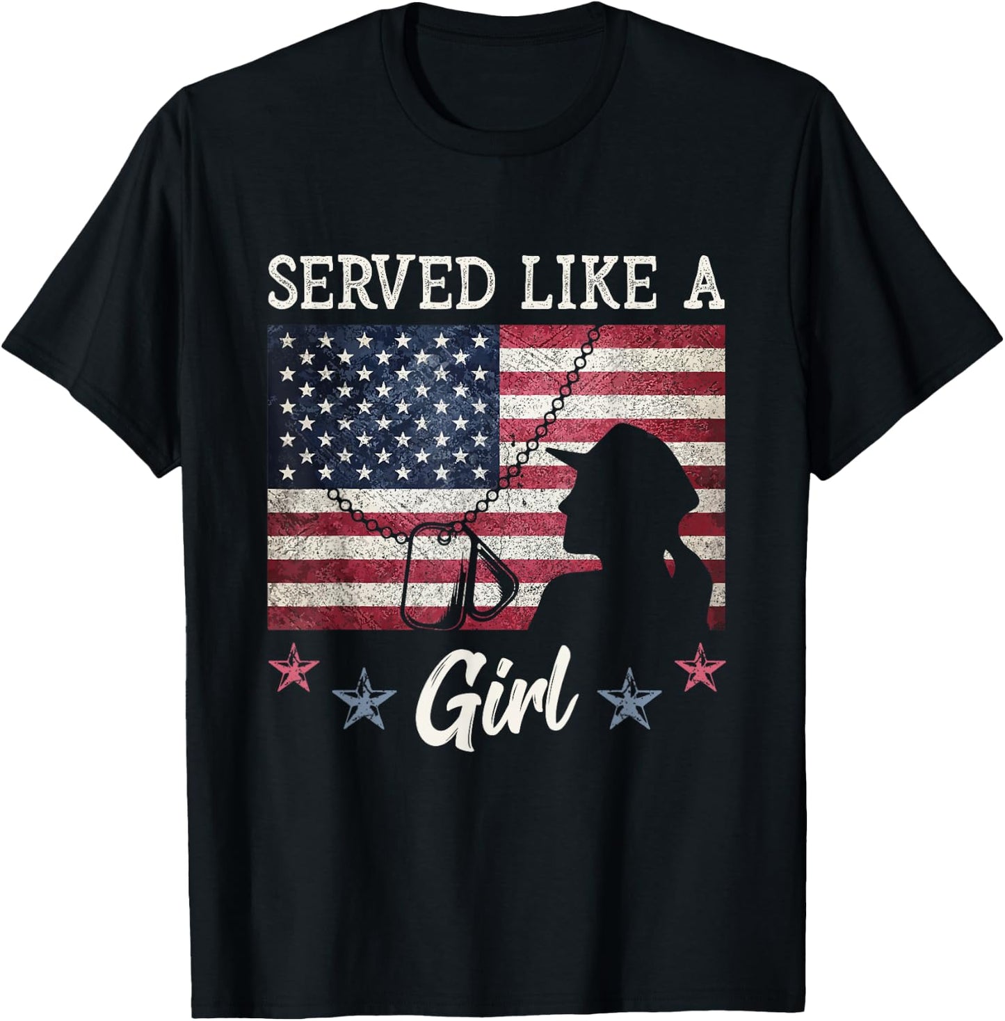 Served Like A Girl Female Veterans Day Gift T-Shirt - T-Shirt | Black