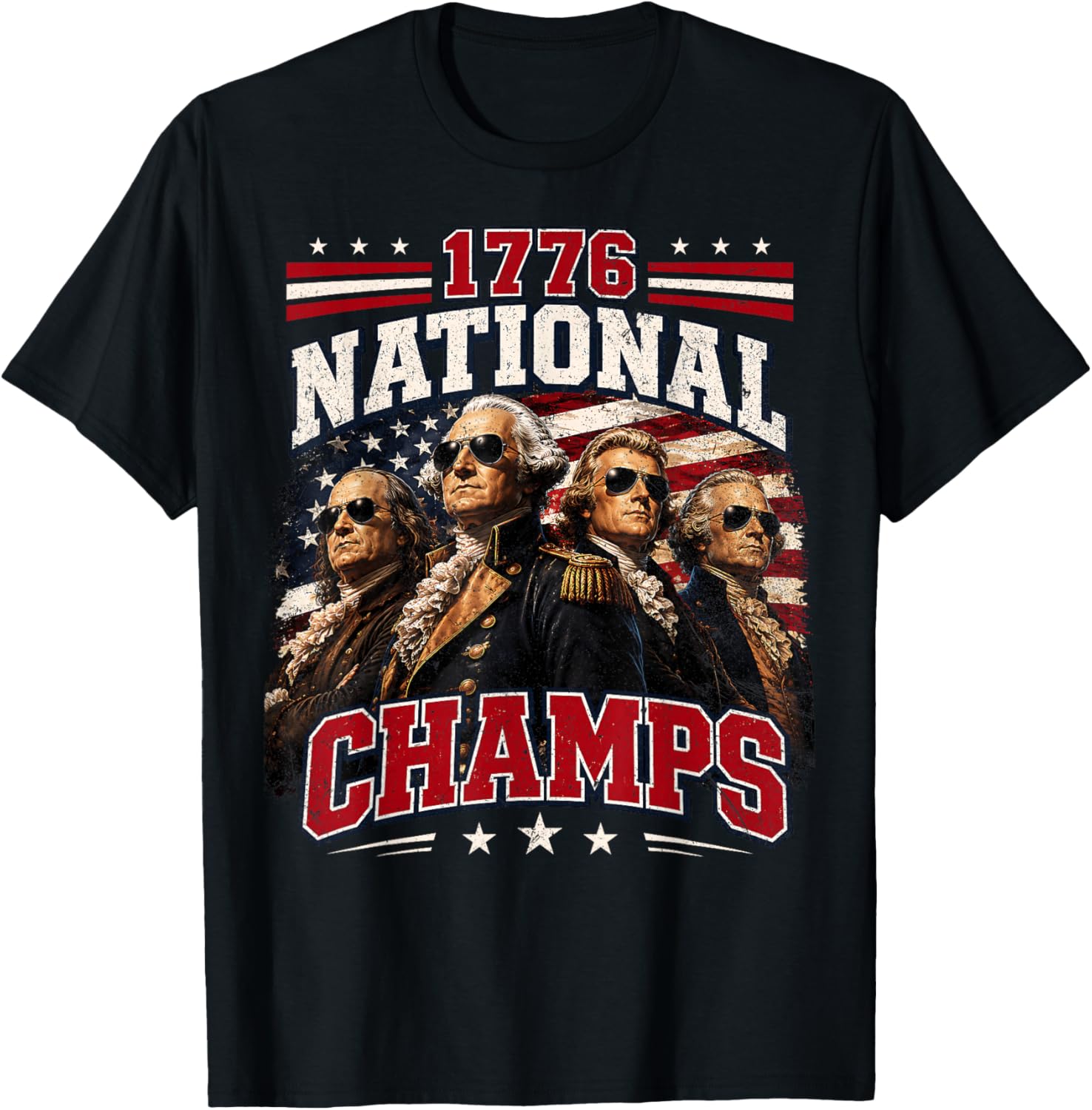 1776 National Champs Funny Patriotic America Founding Father T-Shirt - T-Shirt | Black
