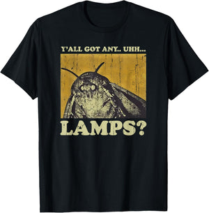 Y'all Got Any Uhh... Lamps, Funny Meme T-Shirt - T-Shirt | Black