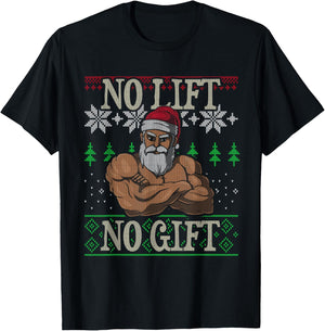 No Lift No Gift Santa Claus Ugly Christmas Gym Workout X-Mas T-Shirt - T-Shirt | Black
