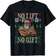 No Lift No Gift Santa Claus Ugly Christmas Gym Workout X-Mas T-Shirt - T-Shirt | Black