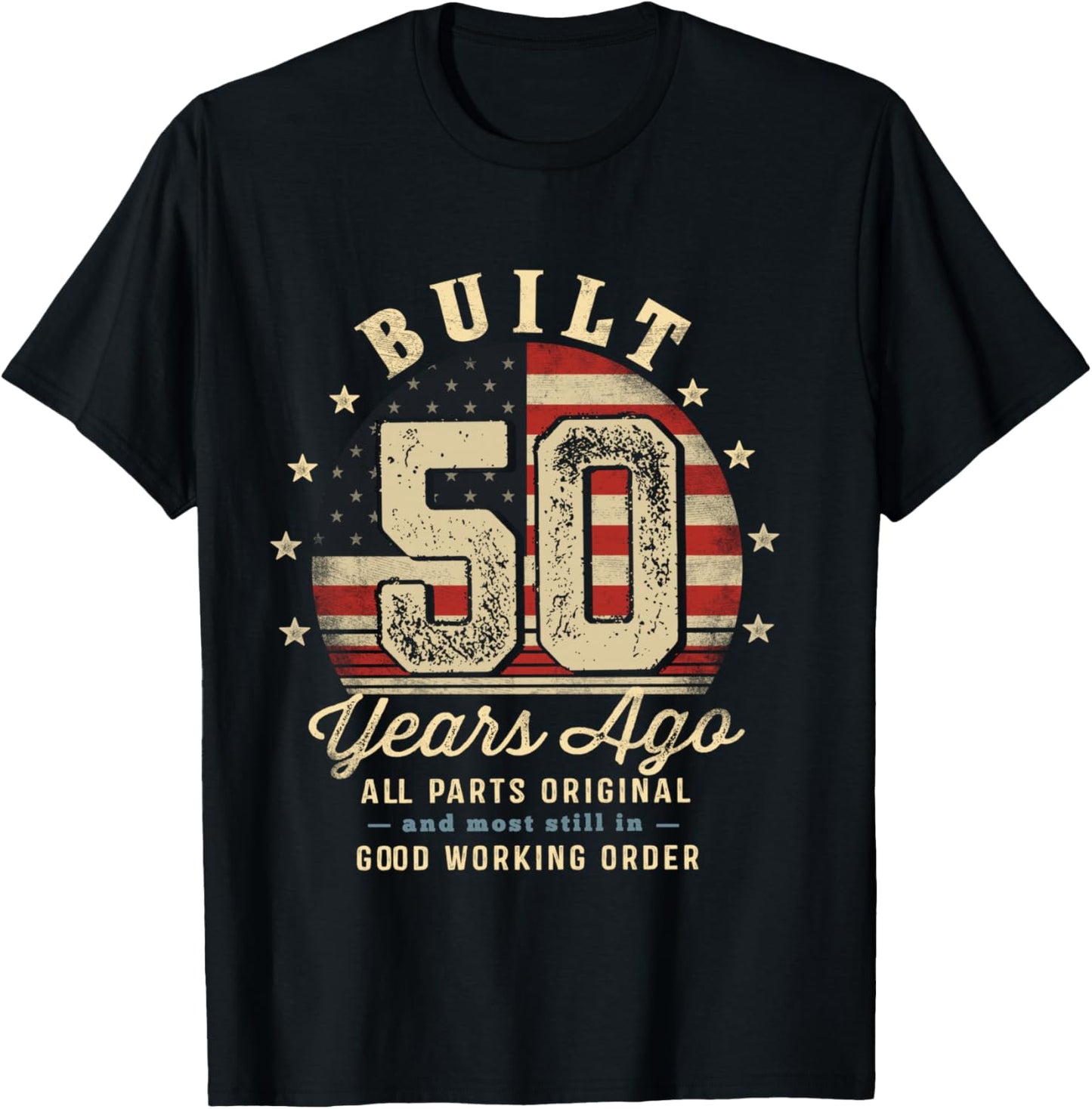 Built 50 Years Ago Funny 50th Birthday USA Flag T-Shirt - T-Shirt | Black