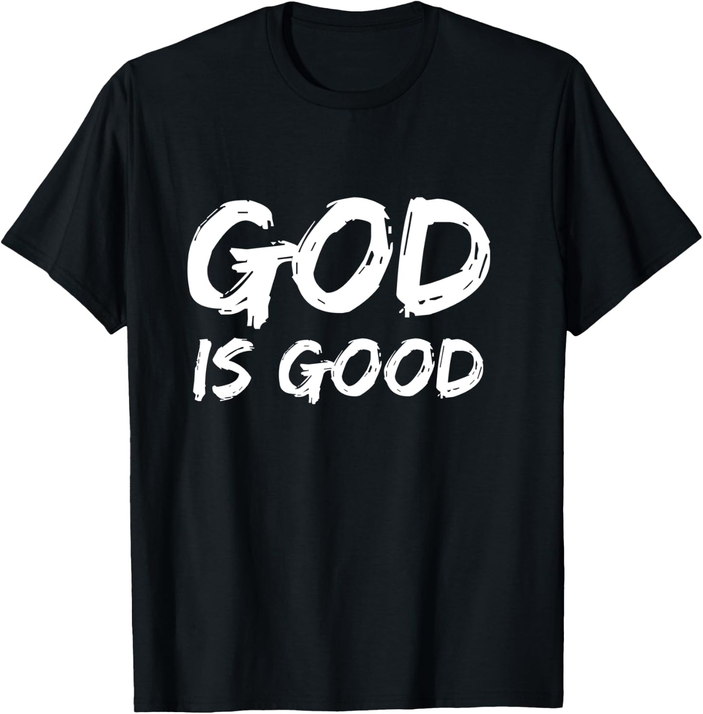 Bold Christian Worship Quote Men's Church Saying God is Good T-Shirt - T-Shirt | Black