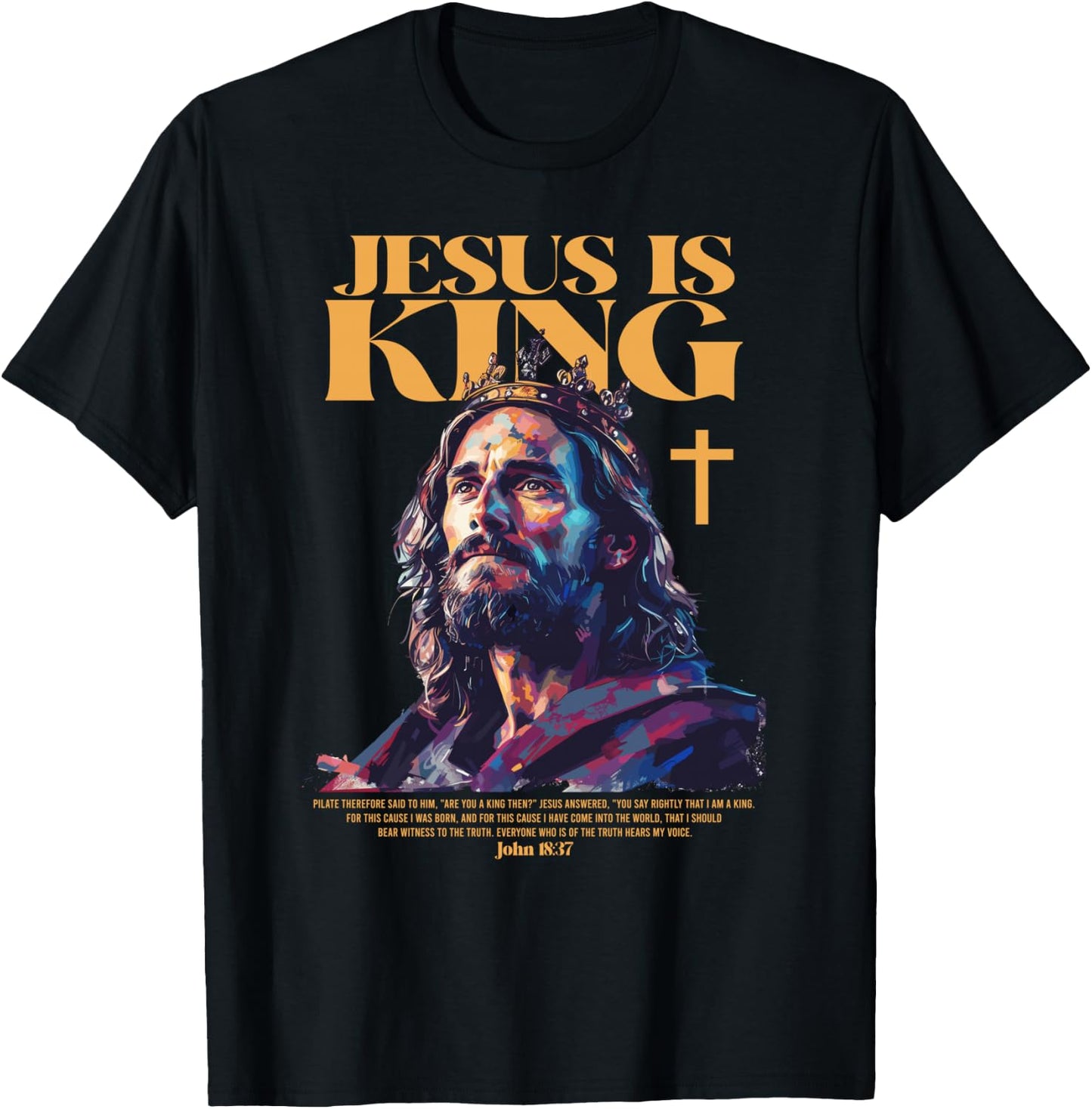 Jesus is king bible verse T-Shirt - T-Shirt | Black