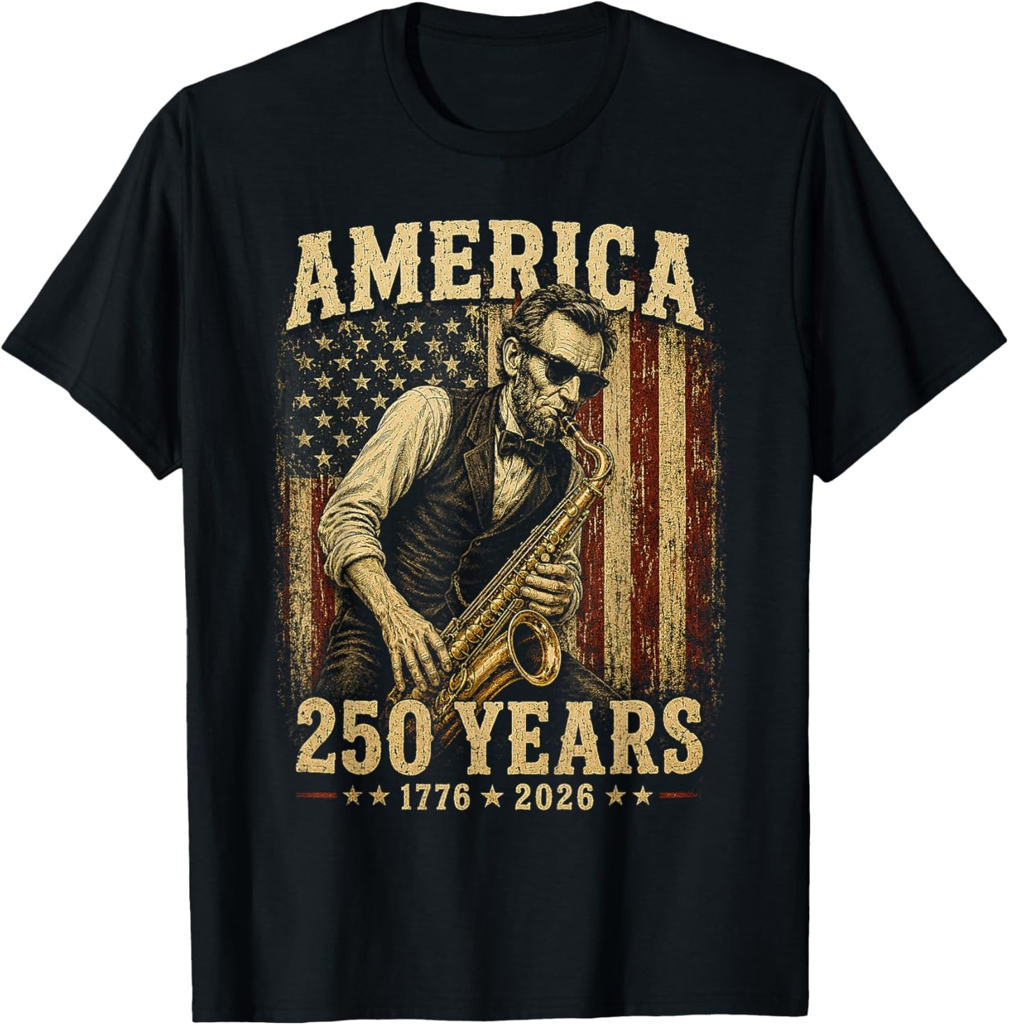 Vintage Abraham Lincoln Abe Playing Saxophone 250 Years T-Shirt - T-Shirt | Black