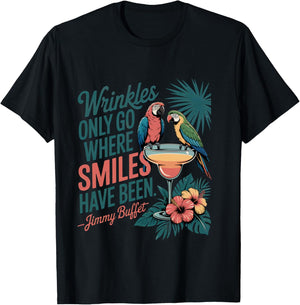 Wrinkles Only Go Where Smiles Have Been T-Shirt - T-Shirt | Black