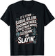 We Either Sleighing or Slaying Serial Killer Christmas Humor T-Shirt - T-Shirt | Black
