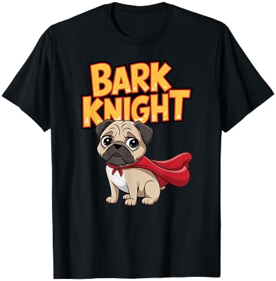 Pug Power: Bark Knight Hero Adventure T-Shirt - T-Shirt | Black